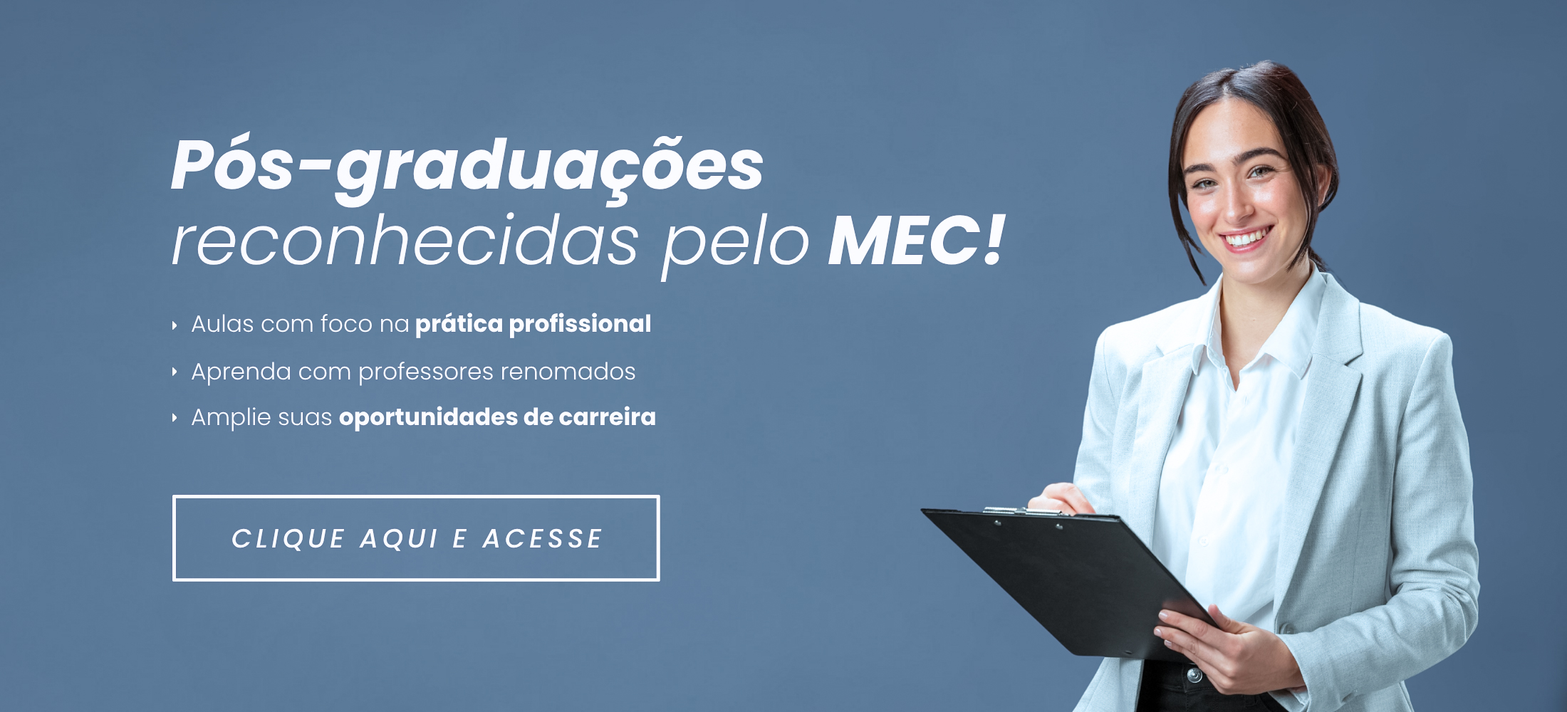 Banner CEL - Pós-graduações reconhecidas pelo MEC!